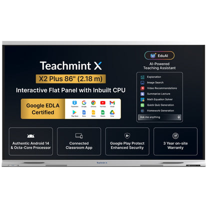Teachmint X 86 Plus | 86″ 4K Interactive Flat Panel with Android 14, Google EDLA & NFC Login & EduAI